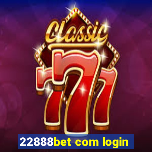 22888bet com login